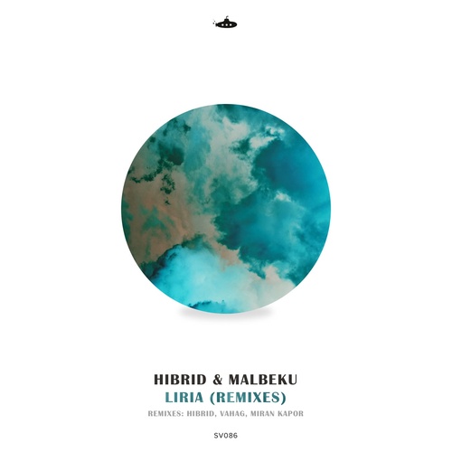 malbeku, Hibrid (BiH) - Liria (Remixes) [SV086]